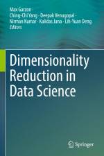 Dimensionality Reduction in Data Science af Max Garzon
