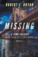 MISSING af Robert L. Bryan