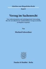 Verzug im Sachenrecht. af Eberhard Schwerdtner