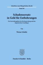 Schadensersatz in Geld für Entbehrungen. af Werner Schulte