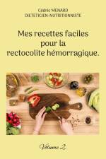 Mes recettes faciles pour la rectocolite hémorragique. af Cedric Menard