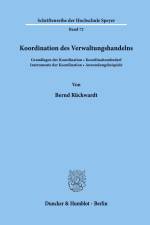Koordination des Verwaltungshandelns. af Bernd Rückwardt