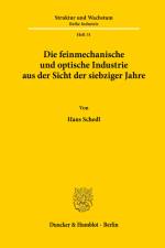 Die feinmechanische und optische Industrie af Hans Schedl