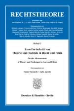 Zum Fortschritt von Theorie und Technik in Recht und Ethik / On the Advancement of Theory and Technique in Law and Ethics. af Ilmar Tammelo
