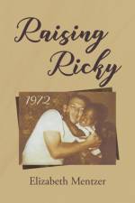 Raising Ricky af Elizabeth Mentzer