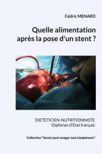 Quelle alimentation après la pose d'un stent ? af Cedric Menard