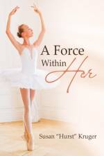 A Force Within Her af Susan 