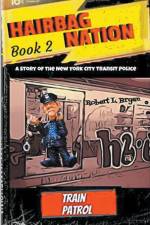 TRAIN PATROL af Robert L. Bryan