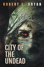 CITY OF THE UNDEAD af Robert L. Bryan