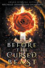 Before the Cursed Beast af Michelle Deerwester-Dalrymple