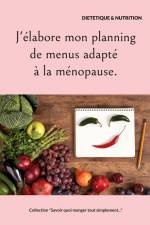 J'élabore mon planning de menus adapté à la ménopause. af Cedric Menard