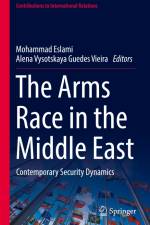 The Arms Race in the Middle East af Alena Vysotskaya Guedes Vieira