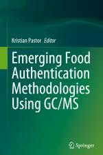 Emerging Food Authentication Methodologies Using GC/MS af Kristian Pastor