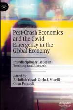 Post-Crash Economics and the Covid Emergency in the Global Economy af Abdullah Yusuf