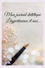 Mon journal diététique : l'hypertension et moi... af Cedric Menard