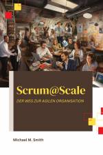 Scrum@Scale af Michael M. Smith