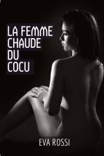 La Femme Chaude du Cocu af Eva Rossi