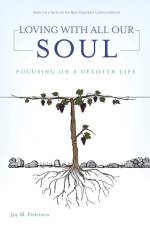 Loving with All Our Soul af Joy M. Pedersen