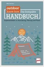 outdoor Know-how: Das kompakte Handbuch af Niko Dohmen