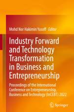 Industry Forward and Technology Transformation in Business and Entrepreneurship af Mohd Nor Hakimin Yusoff