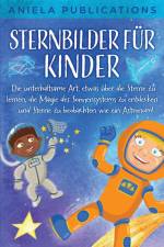 Publications, A: Sternbilder für Kinder af Aniela Publications