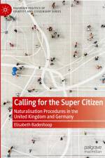 Calling for the Super Citizen af Elisabeth Badenhoop