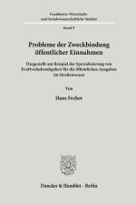 Probleme der Zweckbindung öffentlicher Einnahmen. af Hans Fecher