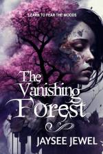 The Vanishing Forest af Jaysee Jewel