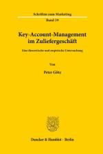 Key-Account-Management im Zuliefergeschäft. af Peter Gotz