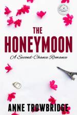 The Honeymoon af Anne Trowbridge
