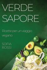Verde Sapore af Sofia Rossi