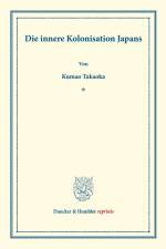 Die innere Kolonisation Japans. af Kumao Takaoka