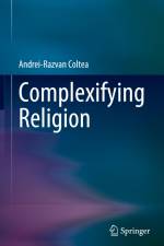 Complexifying Religion af Andrei-Razvan Coltea