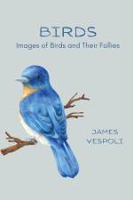 Birds af James D Vespoli