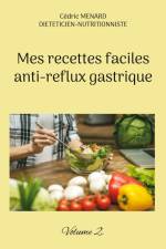 Mes recettes faciles anti-reflux gastrique af Cedric Menard
