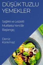 Dü¿ük Tuzlu Yemekler af Deniz Korkmaz