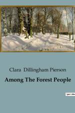 Among The Forest People af Clara Dillingham Pierson
