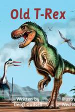 Old T-Rex af Geoff Gudsell