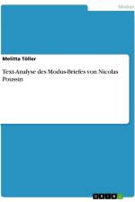 Text-Analyse des Modus-Briefes von Nicolas Poussin af Melitta Töller