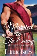 Married to the Enemy af Patricia Bates