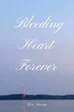 Bleeding Heart Forever af Chris Barraza