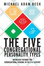 The Five Congregational Personality Types af Michael Adam Beck
