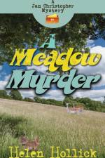 A Meadow Murder - A Jan Christopher Mystery. Episode 4 af Helen Hollick
