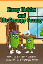 Fuzzy Pickles and His Grumpy Granny