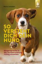 So versteht dich dein Hund af Marion Leinweber