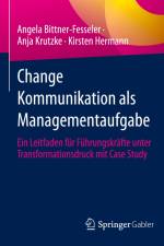 Change Kommunikation als Managementaufgabe af Angela Bittner-Fesseler