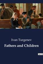 Fathers and Children af Ivan Turgenev