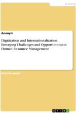 Digitization and Internationalization. Emerging Challenges and Opportunities in Human Resource Management af Anonymous