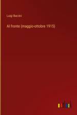 Al fronte (maggio-ottobre 1915)