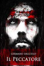 Il Peccatore (Il Discepolo Ombra) af Germano Dalcielo